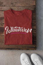 Load image into Gallery viewer, Whatever Women Half Sleeves T-shirt- FunkyTeesClub - Funky Tees Club
