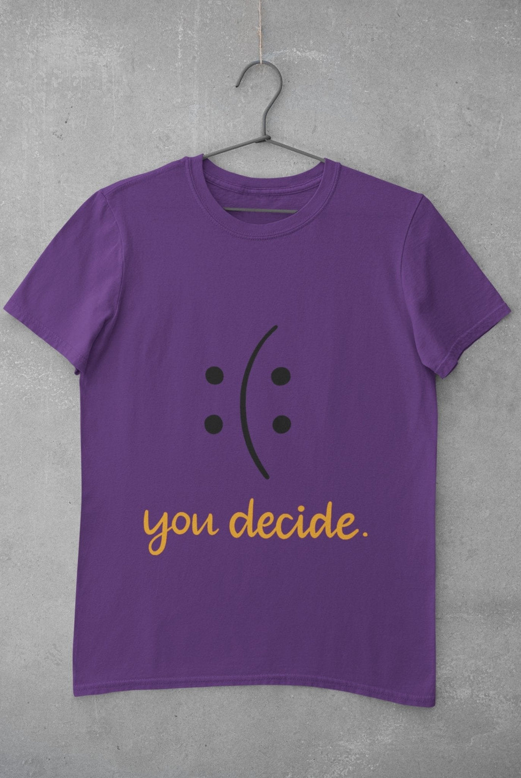 You Decide Mens Half Sleeves T-shirt- FunkyTeesClub - Funky Tees Club