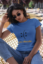 Load image into Gallery viewer, You Decide Women Half Sleeves T-shirt- FunkyTeesClub - Funky Tees Club
