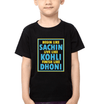 Begin Like Sachin Live Like Kohli Finish Like Dhoni Half Sleeves T-Shirt for Boys and Kids-KidsFashionVilla