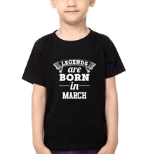 Load image into Gallery viewer, Legends are Born in March Half Sleeves T-Shirt for Boy-KidsFashionVilla
