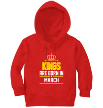 Load image into Gallery viewer, Kings Are Born In March Boy Hoodies-KidsFashionVilla
