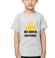 Load image into Gallery viewer, Kings Are Born In November Half Sleeves T-Shirt for Boy-KidsFashionVilla
