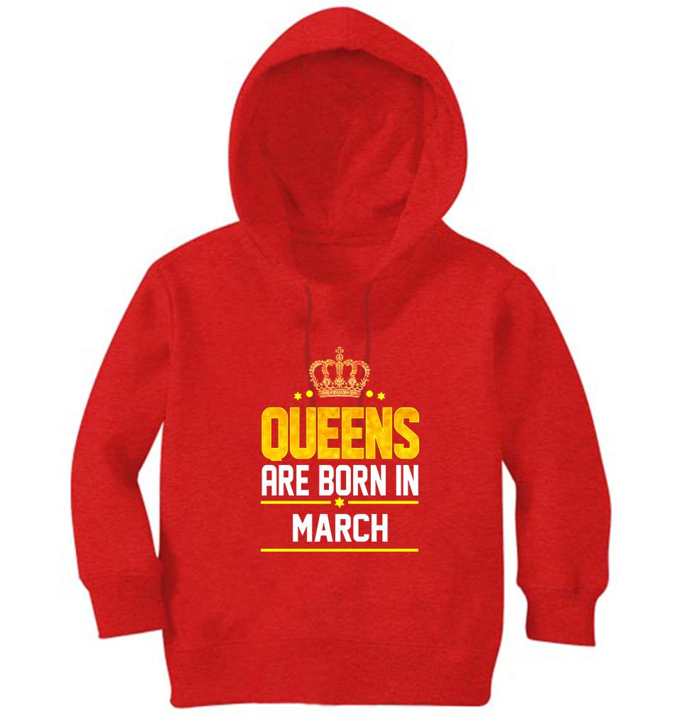 Queens Are Born In March Girl Hoodies-KidsFashionVilla