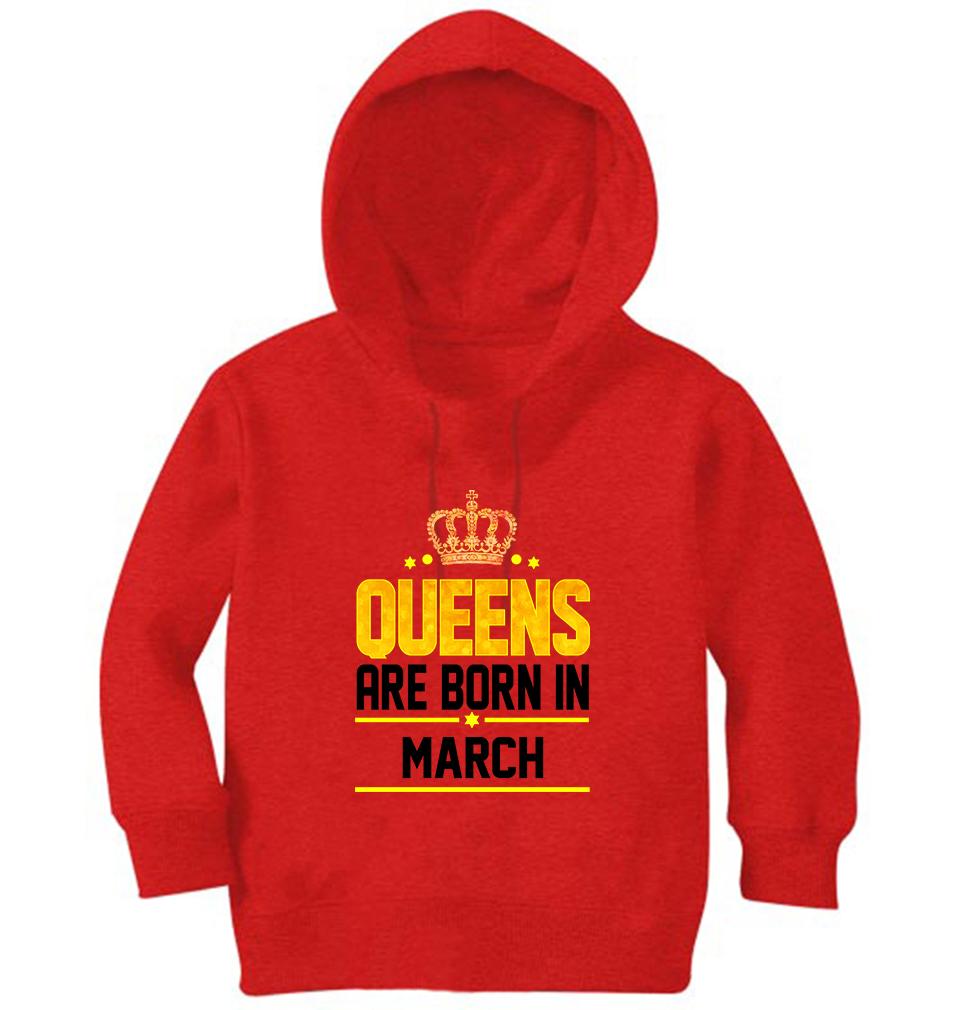 Queens Are Born In March Girl Hoodies-KidsFashionVilla