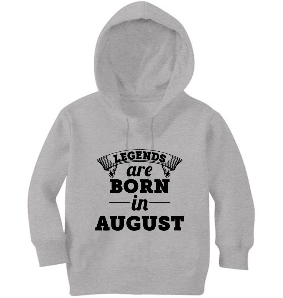Legends are Born in August Girl Hoodies-KidsFashionVilla