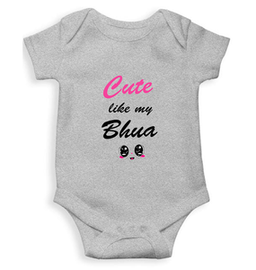 Cute Like My Bhua Rompers for Baby Girl- KidsFashionVilla