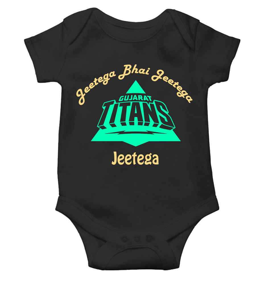 IPL Gujarat Titans Jeetega Bhai Jeetega GT Jeetega Rompers for Baby Boy- KidsFashionVilla