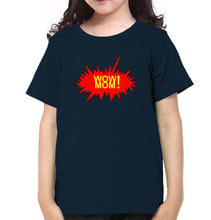 Load image into Gallery viewer, Wow Kid Wow Mom Mother and Daughter Matching T-Shirt- KidsFashionVilla

