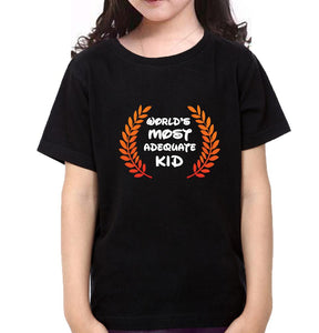 World's Most Adequate Kid Mom Dad Family Half Sleeves T-Shirts-KidsFashionVilla