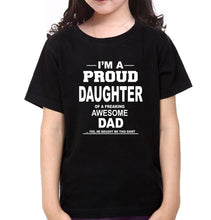 Load image into Gallery viewer, I&#39;M Proud Dad Daughter Father and Daughter Matching T-Shirt- KidsFashionVilla
