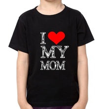Load image into Gallery viewer, I Love My Mom I Love My son Mother and Son Matching T-Shirt- KidsFashionVilla
