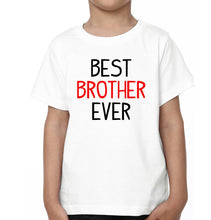 Load image into Gallery viewer, Best Brother Ever Best Sister Ever Brother-Sister Kid Half Sleeves T-Shirts -KidsFashionVilla
