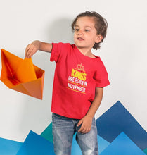 Load image into Gallery viewer, Kings Are Born In November Half Sleeves T-Shirt for Boy-KidsFashionVilla
