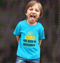 Load image into Gallery viewer, Kings Are Born In November Half Sleeves T-Shirt for Boy-KidsFashionVilla
