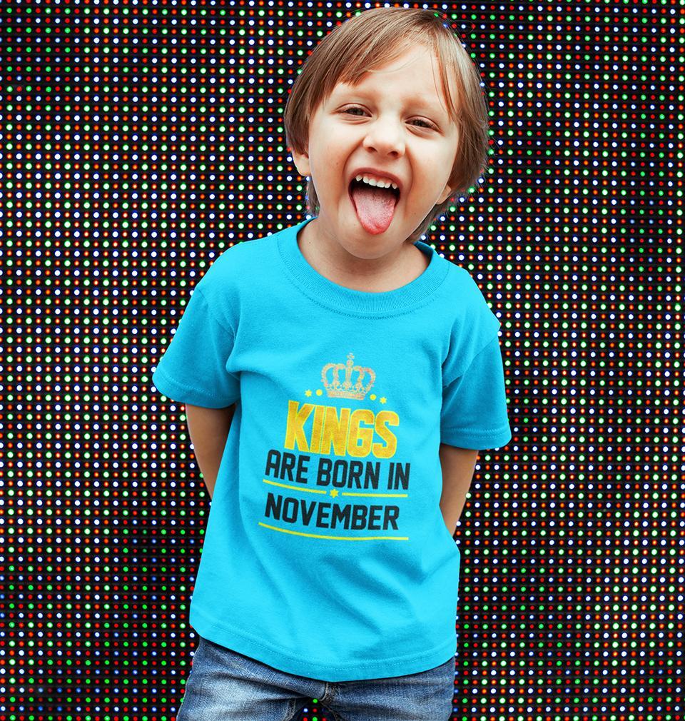 Kings Are Born In November Half Sleeves T-Shirt for Boy-KidsFashionVilla