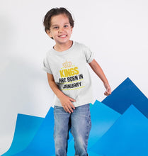 Load image into Gallery viewer, Kings Are Born In January Half Sleeves T-Shirt for Boy-KidsFashionVilla
