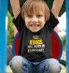Kings Are Born In February Half Sleeves T-Shirt for Boys and Kids-KidsFashionVilla