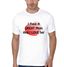 Load image into Gallery viewer, I Have A Great MomAnd I Love Him I Have A Great Son And I Love Him Mother and Son Matching T-Shirt- KidsFashionVilla
