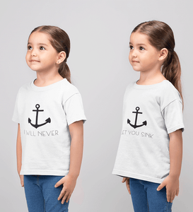 I Will Never Let You sink Sister-Sister Kids Half Sleeves T-Shirts -KidsFashionVilla