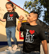 I Love My Dad I Love My Daughter Father and Daughter Matching T-Shirt- KidsFashionVilla