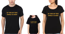Load image into Gallery viewer, In Time Of Test Family Is Best Family Half Sleeves T-Shirts-KidsFashionVilla
