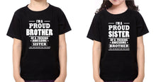 Load image into Gallery viewer, I&#39;M Proud Brother Sister Brother-Sister Kid Half Sleeves T-Shirts -KidsFashionVilla
