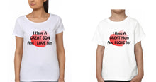 Load image into Gallery viewer, I Have A Great MomAnd I Love Him I Have A Great Son And I Love Him Mother and Son Matching T-Shirt- KidsFashionVilla
