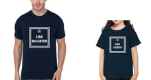 Load image into Gallery viewer, Like Daughter Like Father Father and Daughter Matching T-Shirt- KidsFashionVilla
