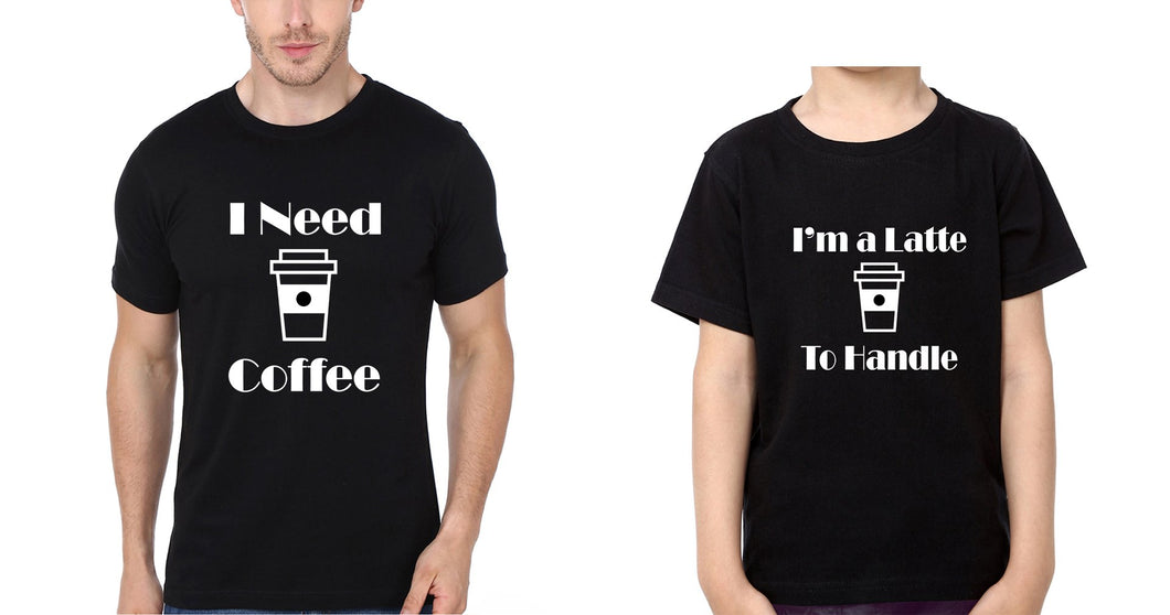 I Need Coffee I'M A Latte To Handle Father and Son Matching T-Shirt- KidsFashionVilla