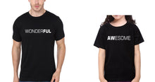 Load image into Gallery viewer, Awesome Wonderful Father and Daughter Matching T-Shirt- KidsFashionVilla
