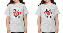 Load image into Gallery viewer, Best Sister Ever Sister-Sister Kids Half Sleeves T-Shirts -KidsFashionVilla
