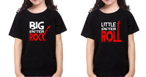 Big Sister Rock Lil Sister Roll Sister-Sister Kids Half Sleeves T-Shirts -KidsFashionVilla