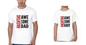 Hashtag Awesome Baby  Hashtag Awesome Dad Father and Son Matching T-Shirt- KidsFashionVilla