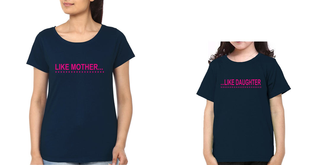 Like Mother Like Daughter Mother and Daughter Matching T-Shirt- KidsFashionVilla