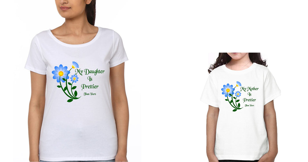 My Daughter Is Prettier Than Yours My Mother  Is Prettier Than Yours Mother and Daughter Matching T-Shirt- KidsFashionVilla