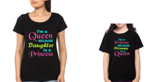 Load image into Gallery viewer, I&#39;M A Queen Because Daughter Is A Princess &amp; I&#39;M A Princess Because Mommy Is A Queen Mother and Daughter Matching T-Shirt- KidsFashionVilla
