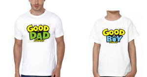 Good Dad Good Boy Father and Son Matching T-Shirt- KidsFashionVilla