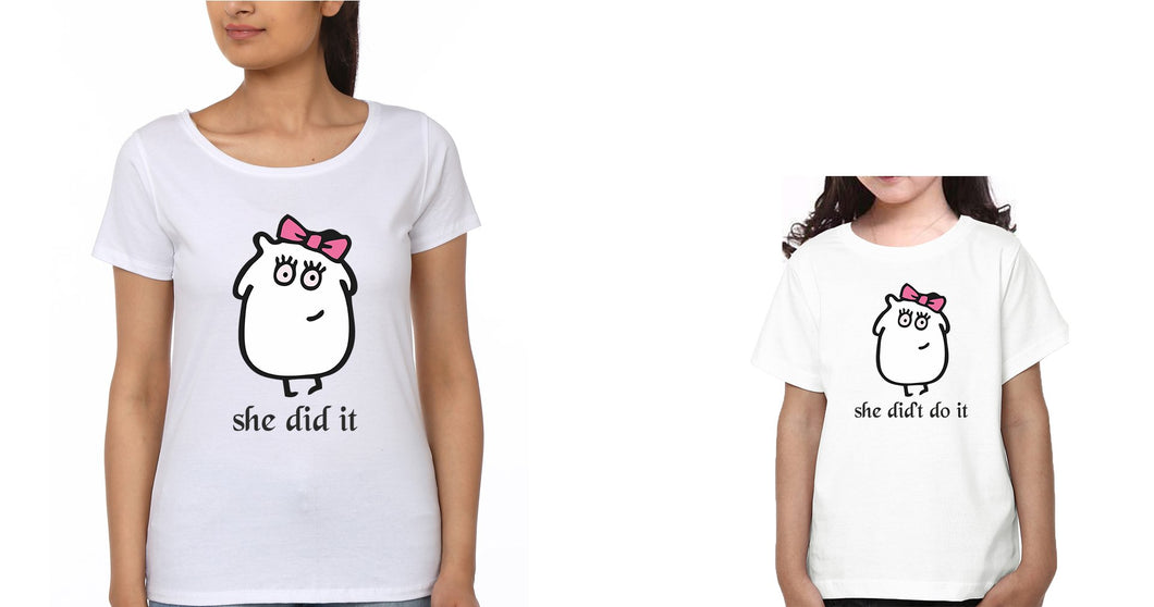 She Did It & She Did't Do It Mother and Daughter Matching T-Shirt- KidsFashionVilla