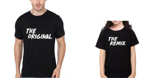 The Original &  The Remix Father and Daughter Matching T-Shirt- KidsFashionVilla