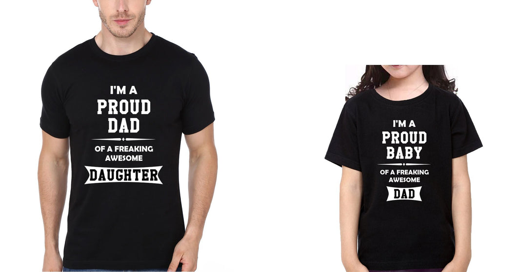 I'M A Proud Dad I'M A Proud Baby Father and Daughter Matching T-Shirt- KidsFashionVilla