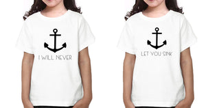 I Will Never Let You sink Sister-Sister Kids Half Sleeves T-Shirts -KidsFashionVilla