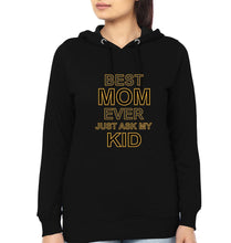 Load image into Gallery viewer, Best Mom Ever Best Kid Ever Mother and Daughter Matching Hoodies- KidsFashionVilla
