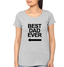 Load image into Gallery viewer, Best Dad Ever Best Daughter Ever Father and Daughter Matching T-Shirt- KidsFashionVilla
