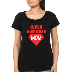 Super Awesome Kid Super Awesome Mom Mother and Son Matching T-Shirt- KidsFashionVilla