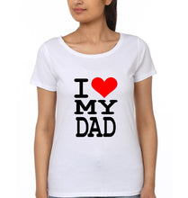 Load image into Gallery viewer, I Love My Dad &amp; I Love My Daughter Father and Daughter Matching T-Shirt- KidsFashionVilla
