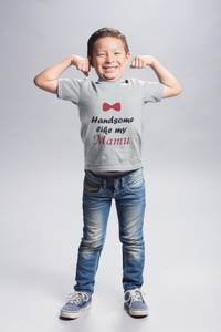 Handsome Like My Mamu Half Sleeves T-Shirt for Boy-KidsFashionVilla