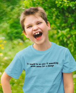 I Would Be So Nice Minimals Half Sleeves T-Shirt for Boy-KidsFashionVilla