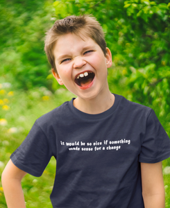 I Would Be So Nice Minimals Half Sleeves T-Shirt for Boy-KidsFashionVilla
