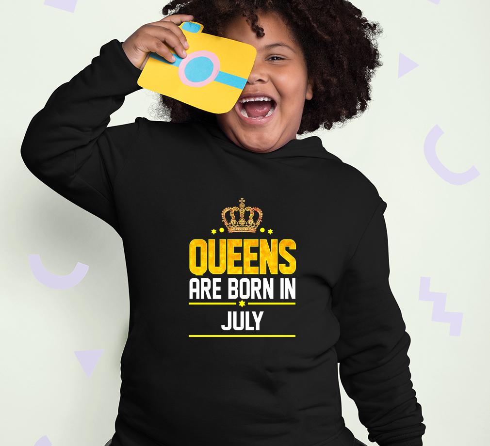 Queens Are Born In July Girl Hoodies-KidsFashionVilla